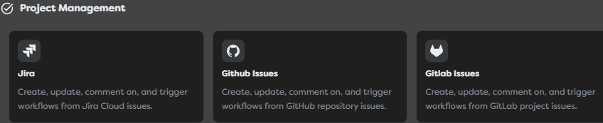 The Jira, GitHub Issues, and GitLab Issues integrations available for issue workflows