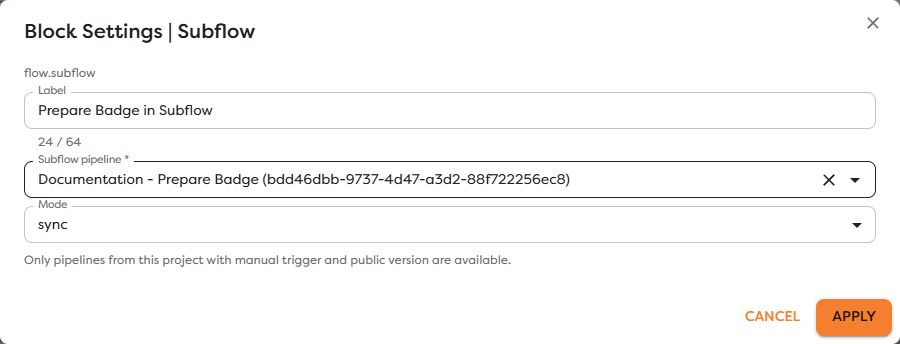 A synchronous Subflow targeting the published Prepare Badge pipeline