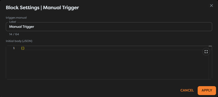 The settings dialog for a Manual Trigger with a label and initial JSON body
