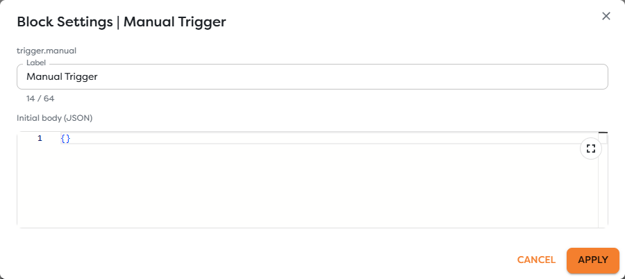 The settings dialog for a Manual Trigger with a label and initial JSON body
